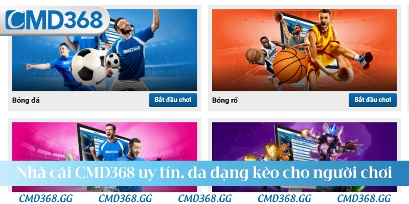 Nhà cái CMD368 uy tín, đa dạng kèo cho người chơi