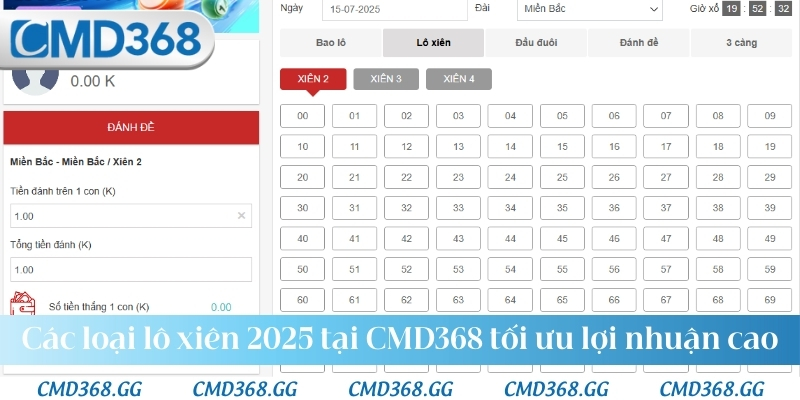 Các loại lô xiên 2025 tại CMD368 tối ưu lợi nhuận cao